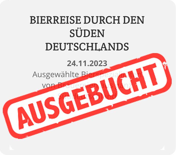 Bierreise durch den Süden Deutschlands 24.11.2023